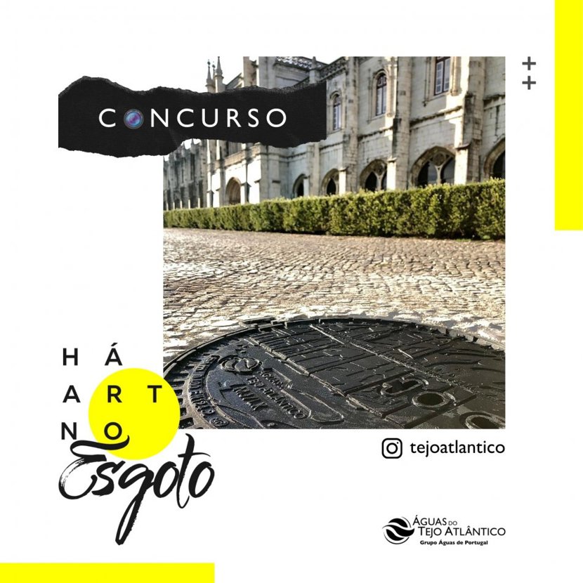Concurso Águas do Tejo Atlântico no Instagram “Há Art no Esgoto”
