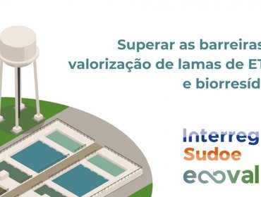 2º Workshop “Superar as barreiras da valorização de lamas de ETAR e biorresíduos” 