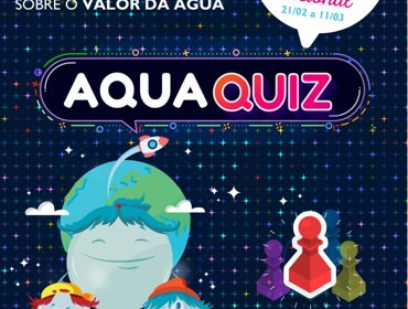 AQUAQUIZ promove o valor da água nas escolas