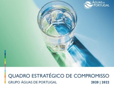 Quadro Estratégico de Compromisso 2020-2022” redefine estratégia do Grupo AdP