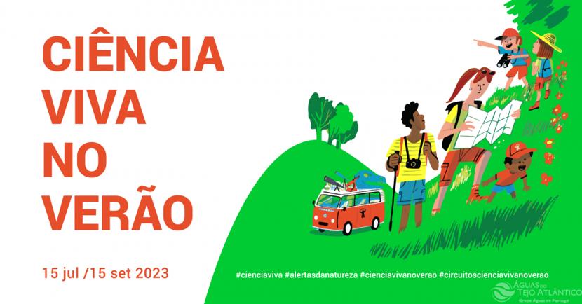 Descubra o Fascinante Mundo da Água nas Fábricas da Águas do Tejo Atlântico com Ciência Viva no Verão 2023!
