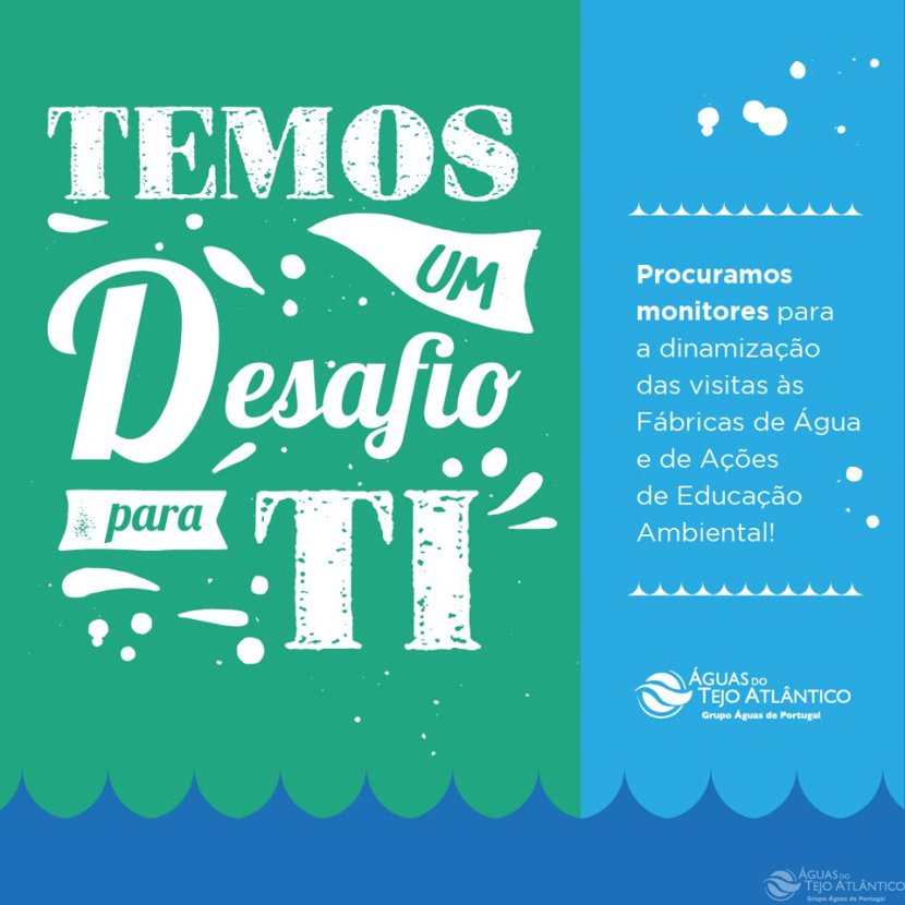 Aceita o desafio ambiental e torna-te monitor das Fábricas de Água com as Águas do Tejo Atlântico!