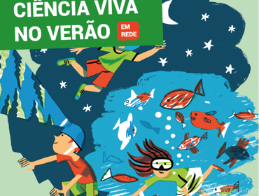 Tejo Atlântico participa nas ações do Ciência Viva no Verão em Rede 