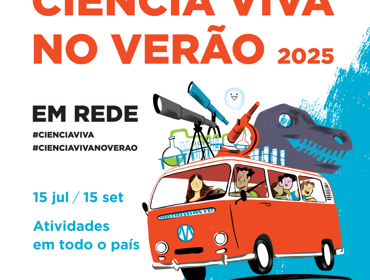 Verão educativo com “Ciência Viva no Verão”